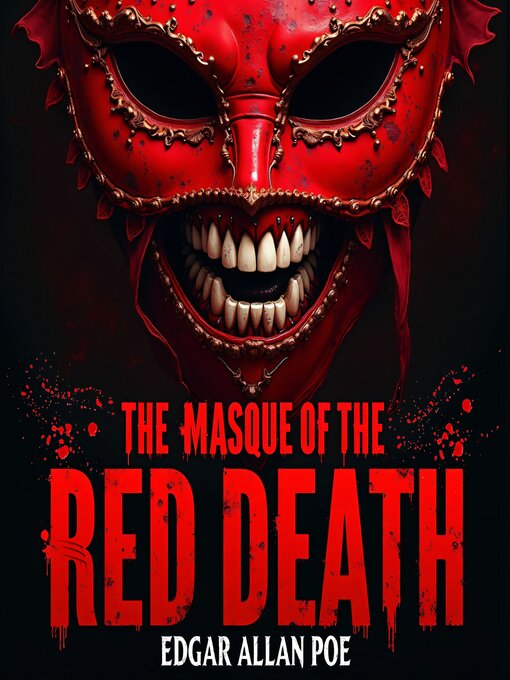 Title details for The Masque of the Red Death by Edgar Allan Poe - Available